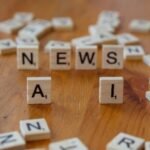 ai news concept with scrabble letters